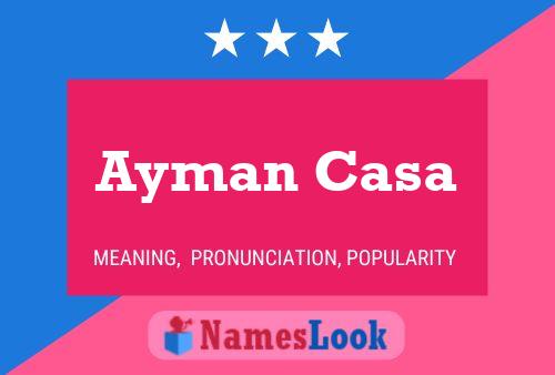 Poster del nome Ayman Casa