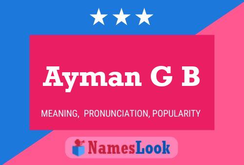 Poster del nome Ayman G B