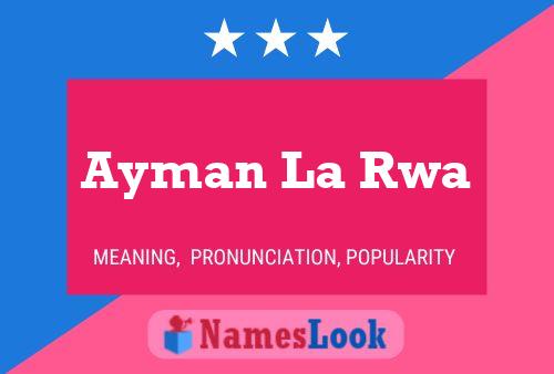 Poster del nome Ayman La Rwa