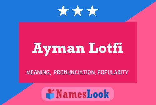 Poster del nome Ayman Lotfi