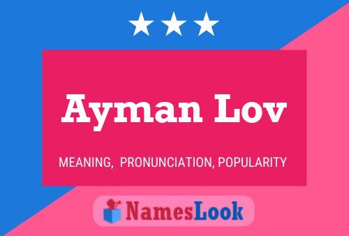 Poster del nome Ayman Lov