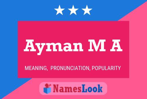 Poster del nome Ayman M A