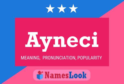 Poster del nome Ayneci