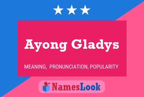 Poster del nome Ayong Gladys