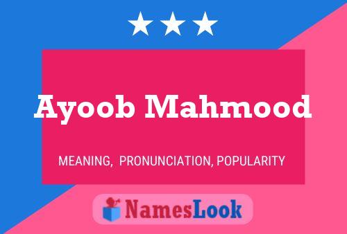 Poster del nome Ayoob Mahmood