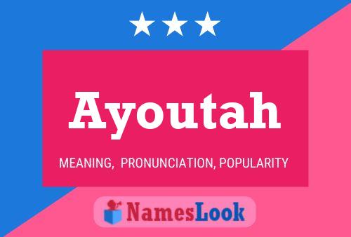 Poster del nome Ayoutah