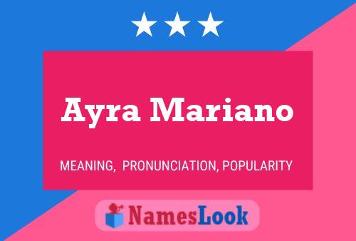 Poster del nome Ayra Mariano