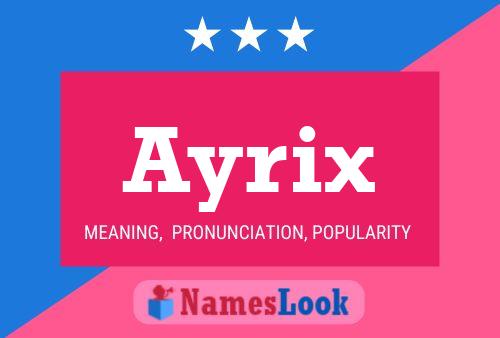 Poster del nome Ayrix