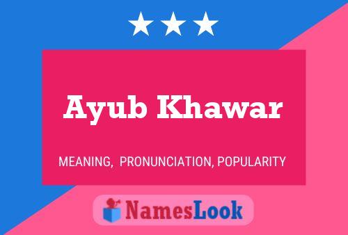 Poster del nome Ayub Khawar