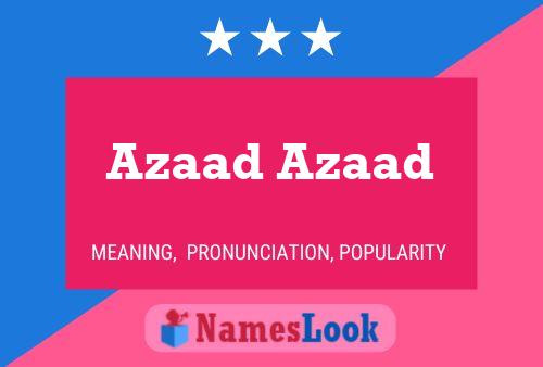 Poster del nome Azaad Azaad