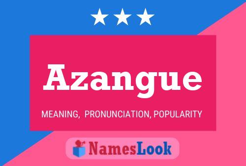 Poster del nome Azangue