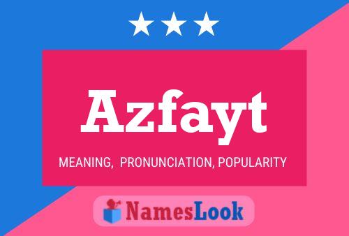 Poster del nome Azfayt