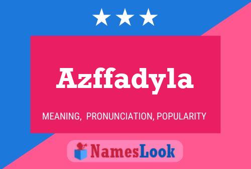 Poster del nome Azffadyla