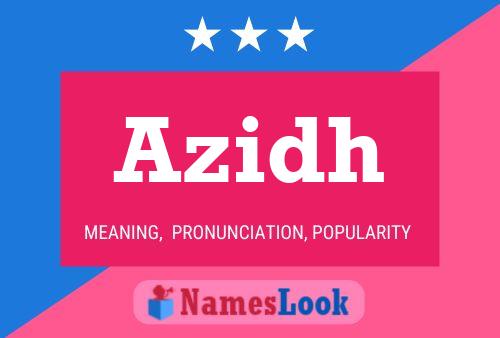 Poster del nome Azidh