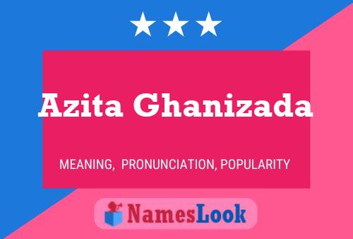 Poster del nome Azita Ghanizada