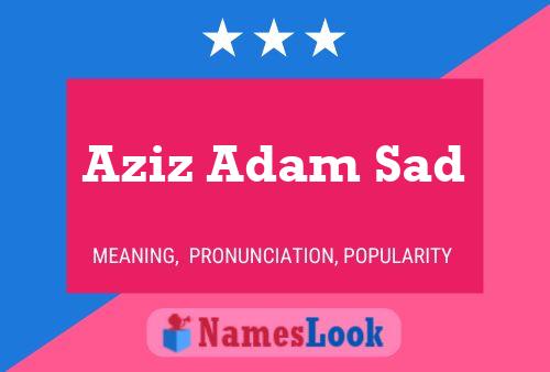 Poster del nome Aziz Adam Sad