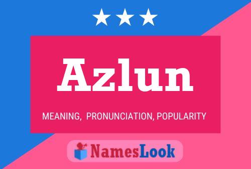 Poster del nome Azlun