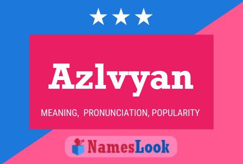 Poster del nome Azlvyan