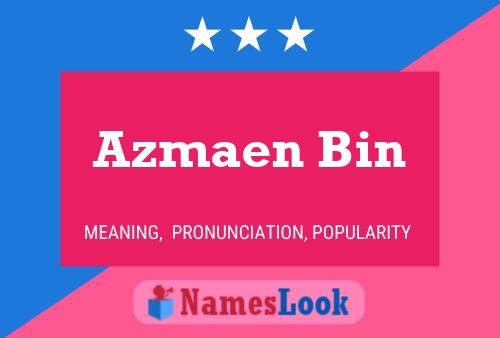 Poster del nome Azmaen Bin