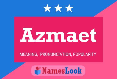 Poster del nome Azmaet