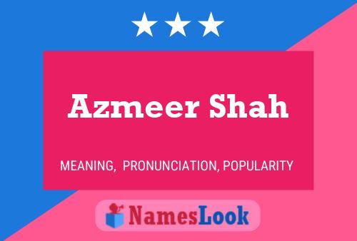 Poster del nome Azmeer Shah