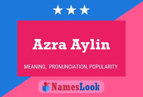 Poster del nome Azra Aylin