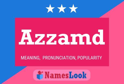 Poster del nome Azzamd