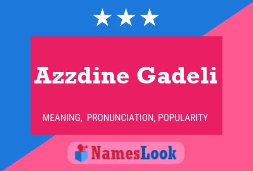 Poster del nome Azzdine Gadeli