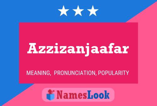 Poster del nome Azzizanjaafar