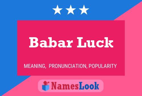 Poster del nome Babar Luck