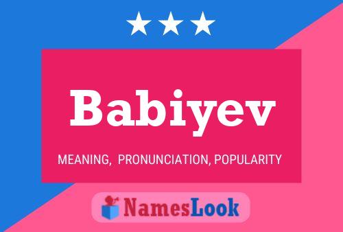 Poster del nome Babiyev