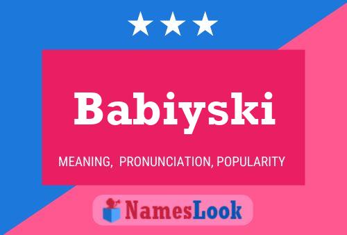 Poster del nome Babiyski