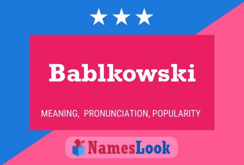 Poster del nome Bablkowski