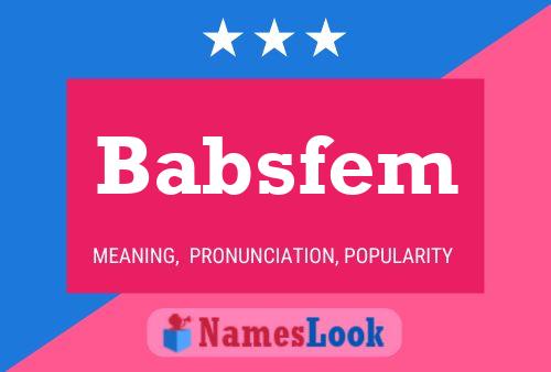 Poster del nome Babsfem