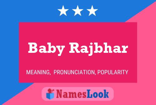 Poster del nome Baby Rajbhar