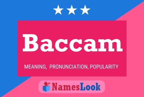 Poster del nome Baccam