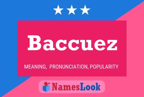 Poster del nome Baccuez