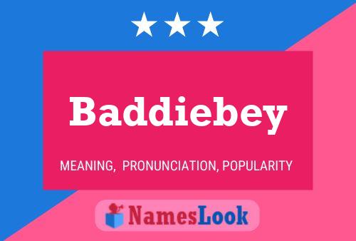 Poster del nome Baddiebey