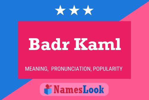 Poster del nome Badr Kaml