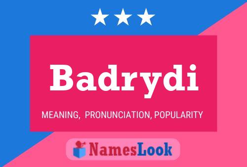 Poster del nome Badrydi