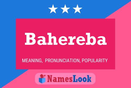 Poster del nome Bahereba