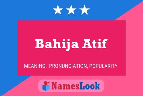 Poster del nome Bahija Atif