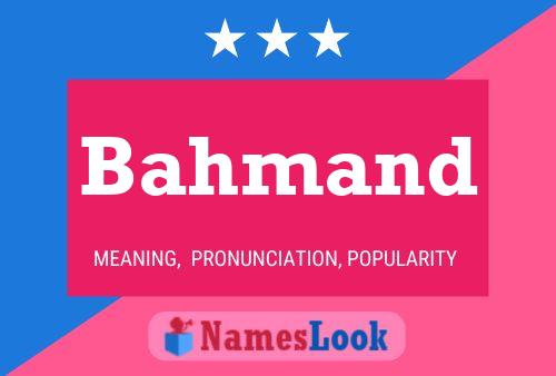 Poster del nome Bahmand