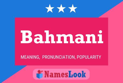 Poster del nome Bahmani