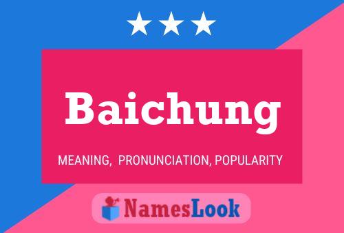 Poster del nome Baichung