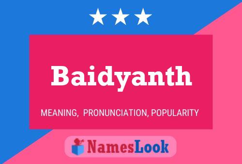 Poster del nome Baidyanth