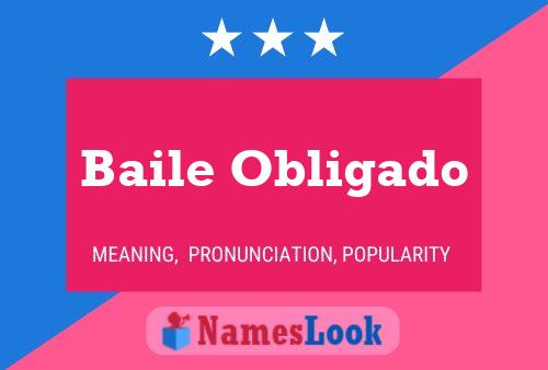 Poster del nome Baile Obligado