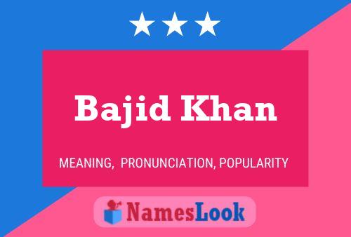 Poster del nome Bajid Khan