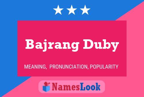 Poster del nome Bajrang Duby