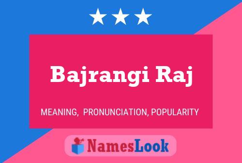 Poster del nome Bajrangi Raj